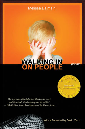 Walking in on People - poems by Melissa Balmain (with an foreword by David Yezzi)