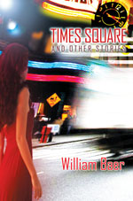 Times Square and Other Stories by William Baer