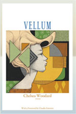 Vellum - Poems by Chelsea Woodard